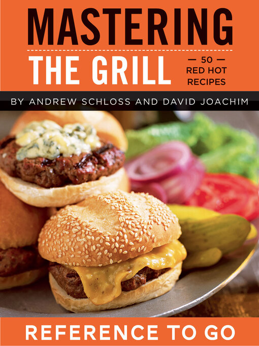 Title details for Mastering the Grill by Andrew Schloss - Available
